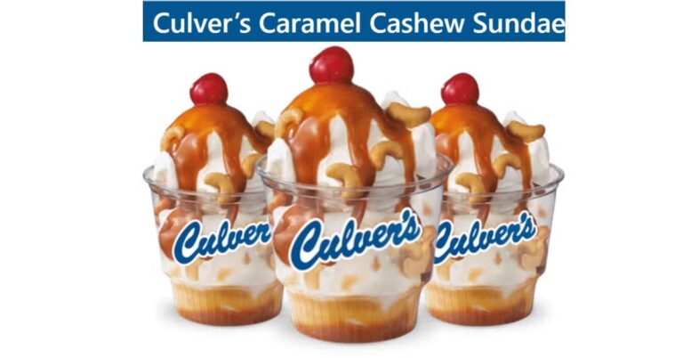 Culver’s Caramel Cashew Sundae Menu With Prices | Calories, Nutrition & Customization Guide (USA)